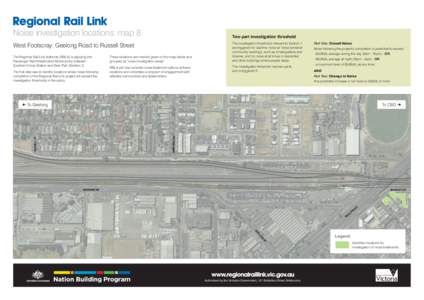 Noise investigation locations: map 8  Two-part investigation threshold West Footscray: Geelong Road to Russell Street BARKLY ST