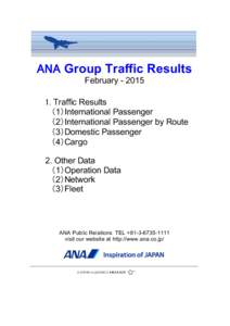 ANA Group Traffic Results FebruaryTraffic Results （1）International Passenger （2）International Passenger by Route