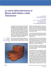 La storia della televisione al Museo della Radio e della Televisione ing. Flavio Ribelli Rai - Divisione Produzione TV