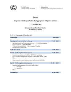 Agenda Regional workshop on Nationally Appropriate Mitigation Actions[removed]October 2014 Kalahari Sands Hotel and Casino Windhoek, Namibia