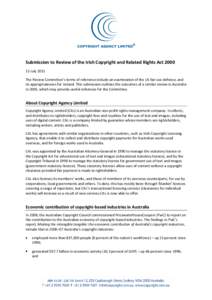 Submission to Review of the Irish Copyright and Related Rights Act[removed]July 2011 The Review Committee’s terms of reference include an examination of the US fair use defence, and its appropriateness for Ireland. Thi