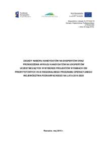 Załącznik do Uchwały NrZarządu Województwa Podkarpackiego w Rzeszowie z dnia 22 maja 2015r.  ZASADY NABORU KANDYDATÓW NA EKSPERTÓW ORAZ