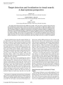 Perception & Psychophysics 2003, 65 (5), Target detection and localization in visual search: A dual systems perspective GENIVA LIU