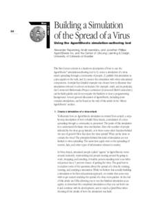 56  Building a Simulation of the Spread of a Virus Using the AgentSheets simulation-authoring tool Alexander Repenning, Andri Ioannidou, and Jonathan Phillips