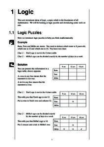 1 Logic  MEP Y7 Practice Book A This unit introduces ideas of logic, a topic which is the foundation of all mathematics. We will be looking at logic puzzles and introducing some work on