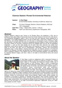 Clarence Glacken: Pioneer Environmental Historian Speaker: S. Ravi Rajan Environmental Studies, University of California, Santa Cruz