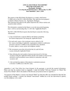 ANNUAL EEO PUBLIC FILE REPORT MENTOR PARTNERS, INC. Big Rapids, Michigan Covering the Period from June 1, 2014 to May 31, 2015 Date Submitted: June 1, 2015