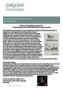 Race and the Crisis of Humanism By Kay Anderson Winner of the Gleebooks award for 		 Critical Writing of the 2008 NSW Premier’s Literary Awards