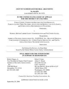 [NOT YET SCHEDULED FOR ORAL ARGUMENT] No[removed]consolidated with No[removed]IN THE UNITED STATES COURT OF APPEALS FOR THE DISTRICT OF COLUMBIA PUBLIC CITIZEN, CITIZENS FOR RELIABLE AND SAFE HIGHWAYS,