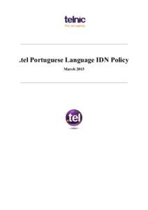 .tel Portuguese Language IDN Policy March 2015 .tel Portuguese Language IDN Policy March 2015