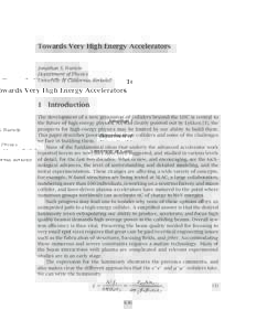 Towards Very High Energy Accelerators Jonathan S. Wurtele Department of Physics University of California, Berkeley  1