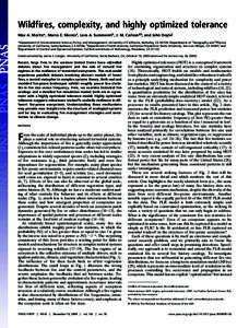 Wildfires, complexity, and highly optimized tolerance Max A. Moritz*, Marco E. Morais†, Lora A. Summerell‡, J. M. Carlson§¶, and John Doyle储 *Department of Environmental Science, Policy, and Management, Universit