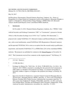 SECURITIES AND EXCHANGE COMMISSION (Release No; File No. SR-FINRAMay 20, 2015 Self-Regulatory Organizations; Financial Industry Regulatory Authority, Inc.; Notice of Designation of a Longer Period fo