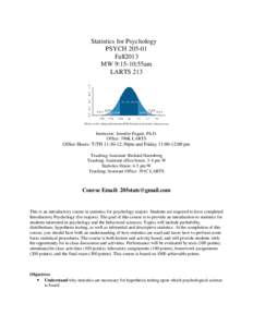 Statistics for Psychology PSYCHFall2013 MW 9:15-10:55am LARTS 213