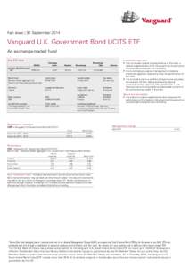 Fact sheet | 30 SeptemberVanguard U.K. Government Bond UCITS ETF An exchange-traded fund Key ETF facts SEDOL