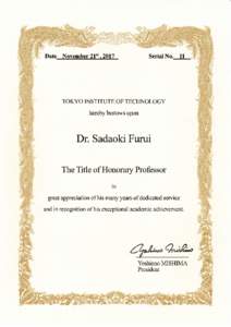 Date November 21StSerial No.  11 TOKYO INSTITUTE OF TECHNOLOGY hereby bestows upon