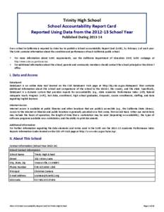 Trinity High School School Accountability Report Card Reported Using Data from the[removed]School Year Published During[removed]Every school in California is required by state law to publish a School Accountability Repor