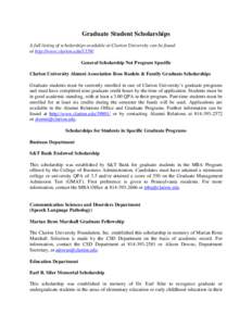 Graduate Student Scholarships A full listing of scholarships available at Clarion University can be found at http://www.clarion.eduGeneral Scholarship Not Program Specific Clarion University Alumni Association Ro