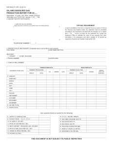 BOE-566-D (P1) REV[removed]OIL AND DISSOLVED GAS PRODUCTION REPORT FOR 20___ Declaration of costs and other related property information as of 12:01 A.M., January 1, 20___. File