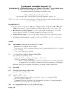 Transportation Stakeholders Network (TSN)  Working Together to Address Challenges in the Efficiency of Vermont’s Transportation Sector Hosted by the GoVermont, Newport Renaissance Corporation, and the Northeastern Verm