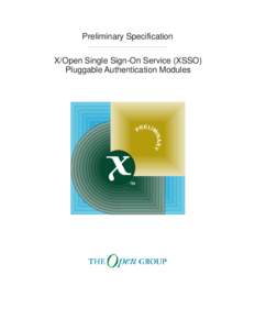 Preliminary Specification X/Open Single Sign-On Service (XSSO) Pluggable Authentication Modules EL PR IM