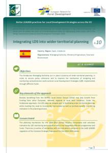 Better LEADER practices for Local Development Strategies across the EU This Infosheet is part of a series of relevant practice examples that Managing Authorities and Local Action Groups have used while implementing the L