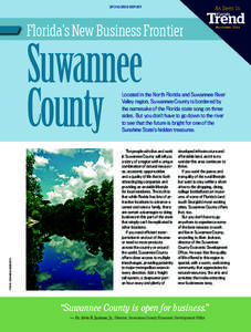 SPONSORED REPORT  Florida’s New Business Frontier Suwannee County