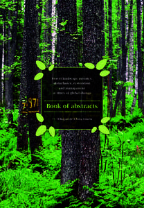 Forest landscape mosaics: disturbance, restoration and management at times of global change  Book of abstracts