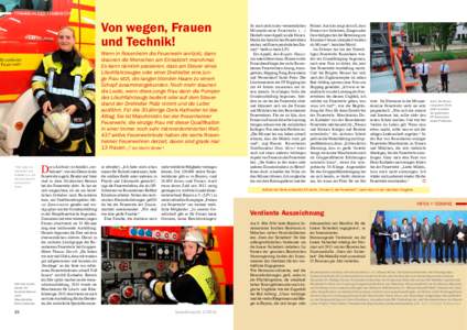 FRAUEN IN DER FEUERWEHR  Von wegen, Frauen und Technik! Wenn in Rosenheim die Feuerwehr anrückt, dann staunen die Menschen am Einsatzort manchmal.