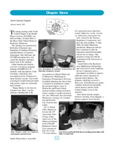 Chapter News North Central Chapter Marcum Martz, CHP tive material licenses had been he spring meeting of the North