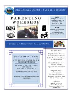 COUNCILMAN CURTIS JONES JR. PRESENTS  PARENTING WORKSHOP  DATE: