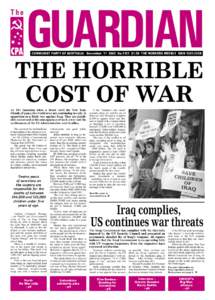 COMMUNIST PARTY OF AUSTRALIA December[removed]No.1121 $1.50 THE WORKERS WEEKLY ISSN 1325-295X  THE HORRIBLE COST OF WAR As The Guardian takes a break until the New Year, friends of peace the world over are continuing to 