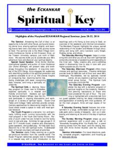 the ECKANKAR  Spiritual Key A Joint Publication of Maryland & Washington, D.C. Satsang Societies, Inc.  Vol. 11, No. 3