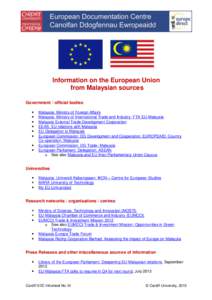 Southeast Asia / EU-Malaysia Chamber of Commerce and Industry / Economy of the European Union / European External Action Service / EuropeAid Development and Cooperation / European Union / Free trade area / Ministry of Science /  Technology and Innovation / Malaysia / International relations / Political geography / Economy of Malaysia