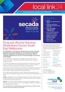 local link 24 South Eastern Melbourne Medicare Local NEWSLETTER JULY/AUGUST 2014 In this issue... > 	 secada > 	 SEMML Pain Working Group