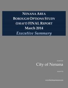 NENANA AREA BOROUGH OPTIONS STUDY (DRAFT) FINAL REPORT March[removed]Executive Summary