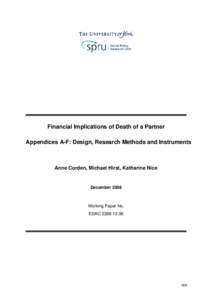 Financial Implications of Death of a Partner Appendices A-F: Design, Research Methods and Instruments Anne Corden, Michael Hirst, Katharine Nice  December 2008