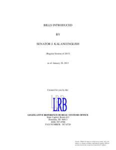 BILLS INTRODUCED BY SENATOR J. KALANI ENGLISH (Regular Session ofas of: January 28, 2013
