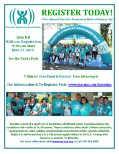 L  REGISTER TODAY! First Annual Tourette Awareness Walk of Kansas City  Tourette Syndrome Association