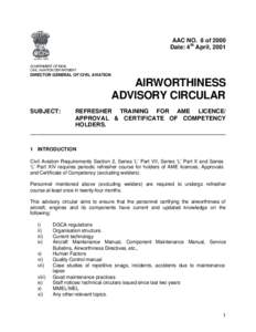 AAC NO. 8 of 2000 Date: 4 th April, 2001 GOVERNMENT OF INDIA CIVIL AVIATION DEPARTMENT  DIRECTOR GENERAL OF CIVIL AVIATION