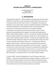 NUNAVUT INFORMATION AND PRIVACY COMMISSIONER Review Decision[removed]June 5, 2006 Review File: [removed]