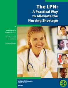 The LPN:  A Practical Way to Alleviate the Nursing Shortage By