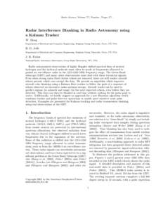 Radio Science, Volume ???, Number , Pages 1?? ,  Radar Interference Blanking in Radio Astronomy using a Kalman Tracker W. Dong Department of Electrical and Computer Engineering, Brigham Young University, Provo, UT, USA