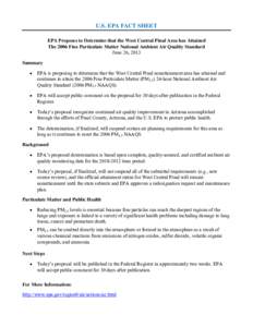 U.S. EPA Fact Sheet: EPA Proposed Rule to Determine West Central Pinal Attainment of 2006 PM2.5 NAAQS[removed]