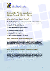 Urban Growth Monitor Perth Metropolitan, Peel and Greater Bunbury Regions Frequently Asked Questions: Urban Growth Monitor 2014