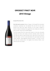 GROSSET PINOT NOIR[removed]Vintage Grosset Pinot Noir 2010