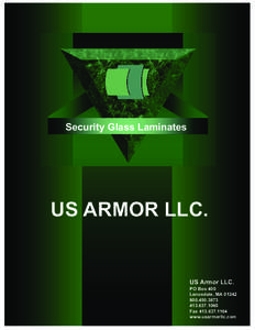 Security Glass Laminates  US ARMOR LLC. US Armor LLC. PO Box 400