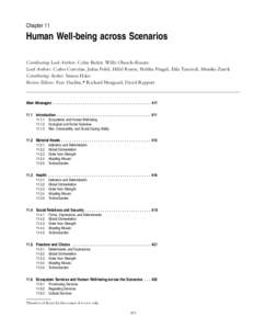 Chapter 11  Human Well-being across Scenarios Coordinating Lead Authors: Colin Butler, Willis Oluoch-Kosura Lead Authors: Carlos Corvalan, Julius Fobil, Hillel Koren, Prabhu Pingali, Elda Tancredi, Monika Zurek Contribut