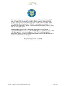 This document describes the Housing Finance Agency (HFA) Hardest-Hit Fund (HHF) data that state HFAs are required to provide to Bank of New York Mellon. It includes quarterly borrower characteristic data and program spec