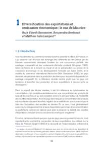 1  Diversification des exportations et croissance économique : le cas de Maurice Raja Vinesh Sannassee, Boopendra Seetanah et Matthew John Lamport*